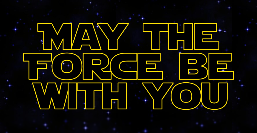 May the Force be with you